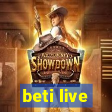 beti live